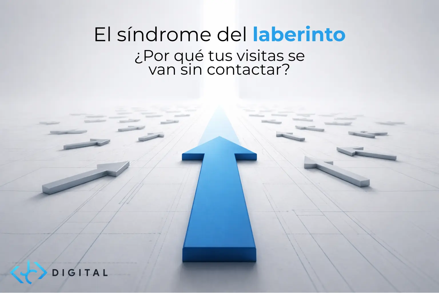 Ilustración de múltiples flechas grises desorientadas frente a una gran flecha azul central que marca un camino directo, representando cómo evitar que las visitas se vayan de una web sin contactar.